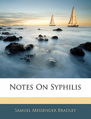 Notes on Syphilis