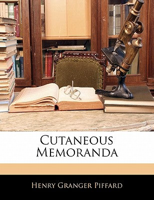 Cutaneous Memoranda