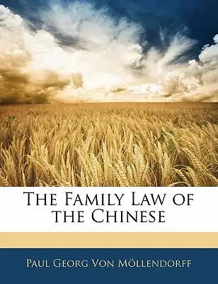 The Family Law of the Chinese