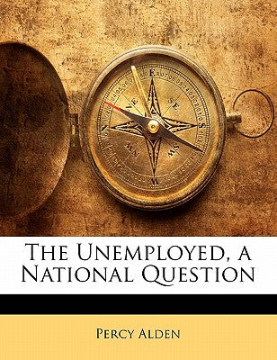 The Unemployed, a National Question