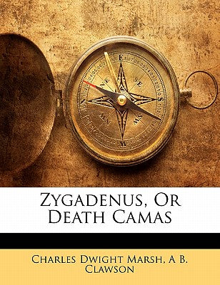 Zygadenus, or Death Camas