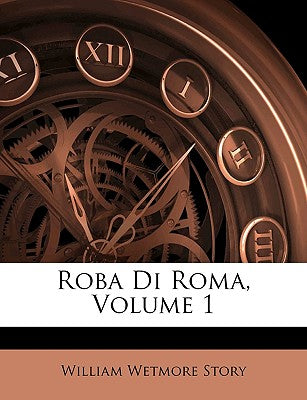 Roba Di Roma, Volume 1