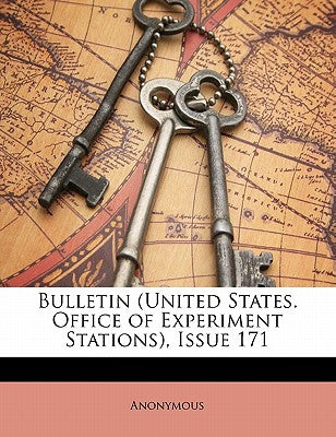 Bulletin (United States. Office of Experiment Stations), Issue 171
