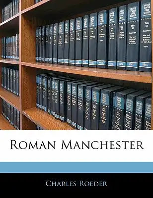 Roman Manchester