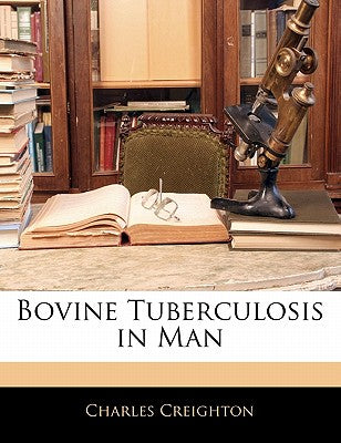 Bovine Tuberculosis in Man