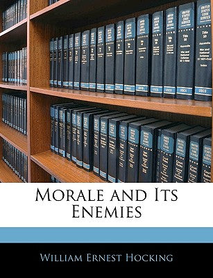 Morale and Its Enemies
