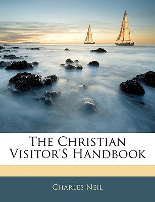 The Christian Visitor's Handbook