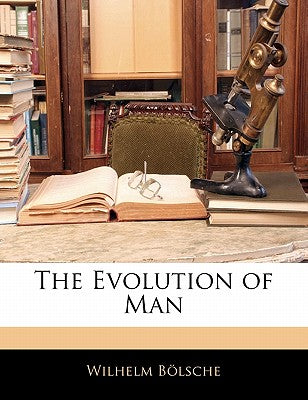 The Evolution of Man