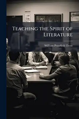 Teaching the Spirit of Literature