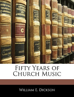 Fifty Years of Church Music