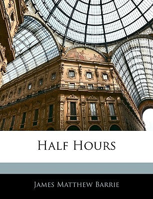 Half Hours