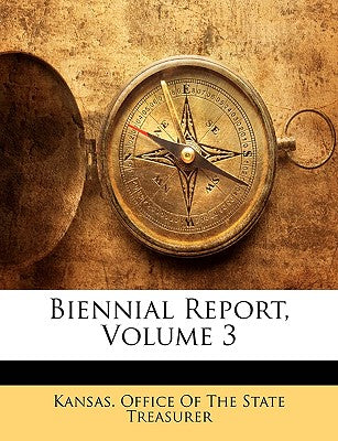 Biennial Report, Volume 3
