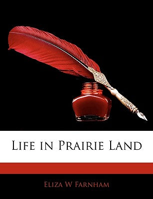 Life in Prairie Land