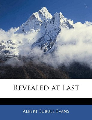 Revealed at Last
