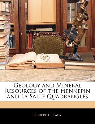 Geology and Mineral Resources of the Hennepin and La Salle Quadrangles