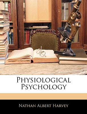 Physiological Psychology