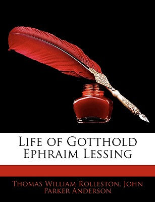 Life of Gotthold Ephraim Lessing