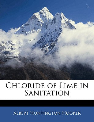 Chloride of Lime in Sanitation