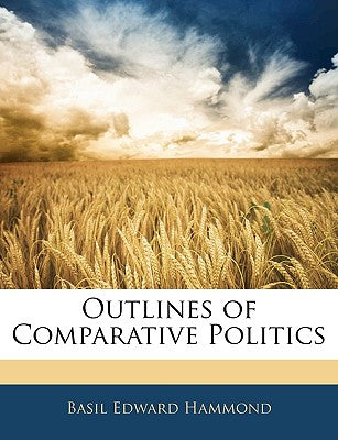 Outlines of Comparative Politics