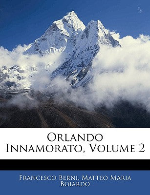Orlando Innamorato, Volume 2