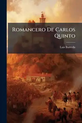 Romancero De Carlos Quinto