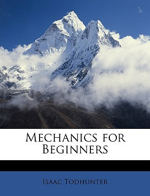Mechanics for Beginners