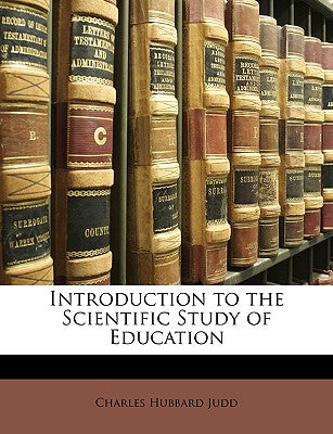 Introduction to the Scientific Study of Education
