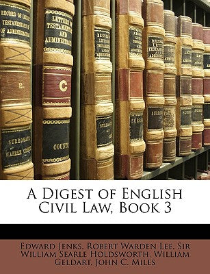 A Digest of English Civil Law, Book 3