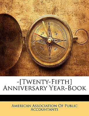 -[twenty-Fifth] Anniversary Year-Book