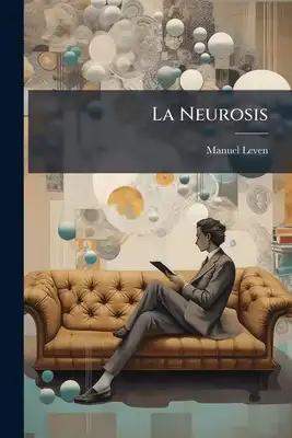 La Neurosis