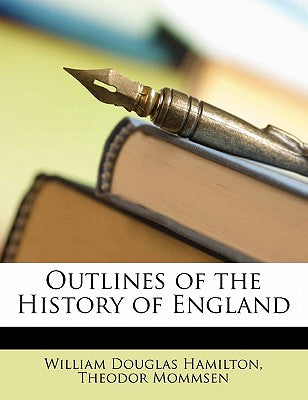 Outlines of the History of England