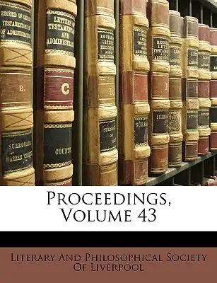 Proceedings, Volume 43