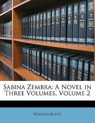 Sabina Zembra: A Novel in Three Volumes, Volume 2