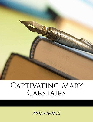 Captivating Mary Carstairs
