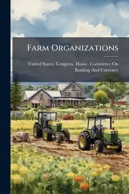 Farm Organizations