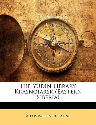 The Yudin Library, Krasnoiarsk (Eastern Siberia)