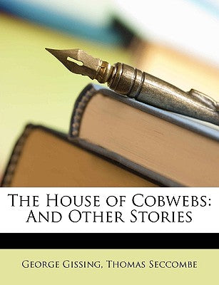 The House of Cobwebs: And Other Stories
