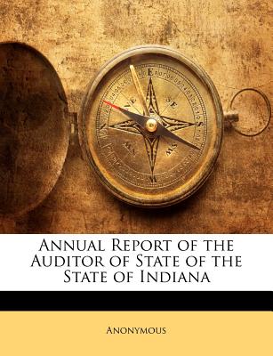 Annual Report of the Auditor of State of the State of Indiana
