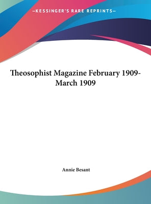 Theosophist Magazine February 1909-March 1909