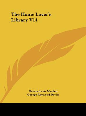 The Home Lover's Library V14