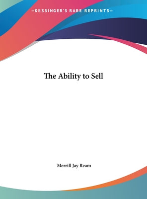 The Ability to Sell