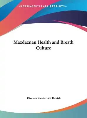 Mazdaznan Health and Breath Culture