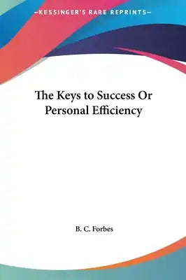 The Keys to Success or Personal Efficiency