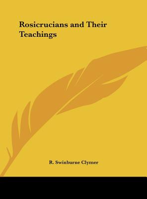 Rosicrucians and Their Teachings