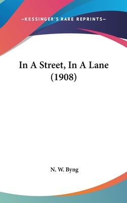 In a Street, in a Lane (1908)