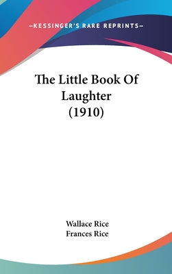 The Little Book of Laughter (1910)
