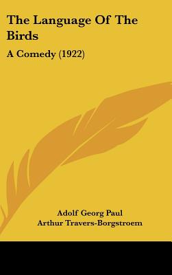 The Language of the Birds: A Comedy (1922)