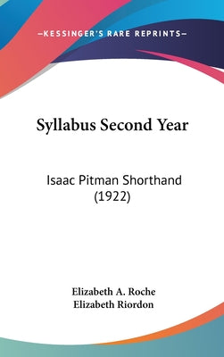 Syllabus Second Year: Isaac Pitman Shorthand (1922)