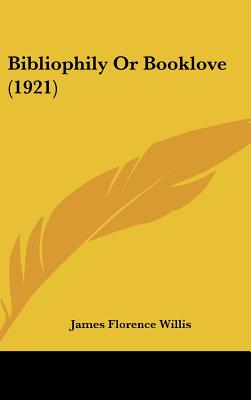 Bibliophily or Booklove (1921)