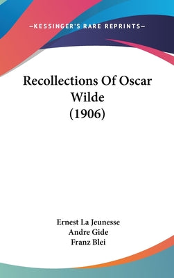 Recollections of Oscar Wilde (1906)